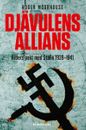 Djävulens allians : Hitlers pakt med Stalin 1939–1941