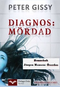 Diagnos: Mördad / Överdos