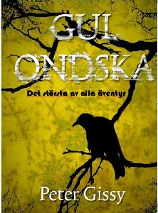 Gul ondska - Det största av alla äventyr