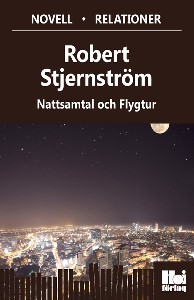 Nattsamtal och flygtur