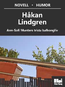 Ann-Sofi Munters trista balkongliv