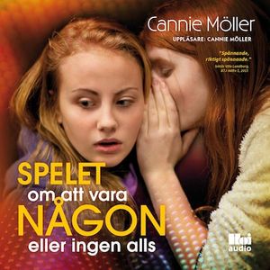 Spelet om att vara någon eller ingen alls