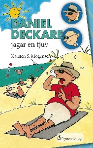 Daniel Deckare jagar en tjuv