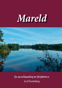 Mareld: En novellsamling av författaren Leif Fermskog