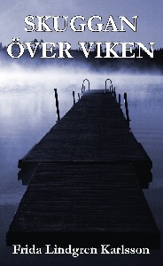 Skuggan över viken