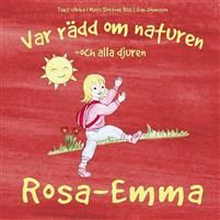 Var rädd om naturen och alla djuren