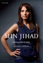 Min jihad - Jakten på liberal islam