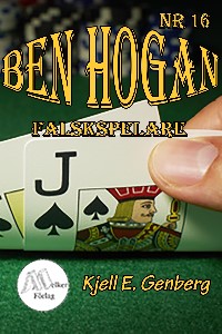 Ben Hogan Nr 16 - Falskspelare