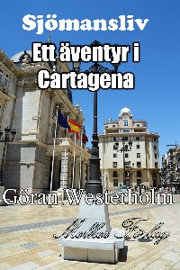 Sjömansliv - Ett äventyr i Cartagena