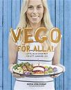 Vego för alla! : Lättlagad grön mat för ett sundare liv