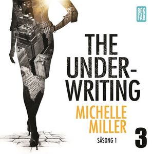 The Underwriting - Säsong 1 : Avsnitt 3