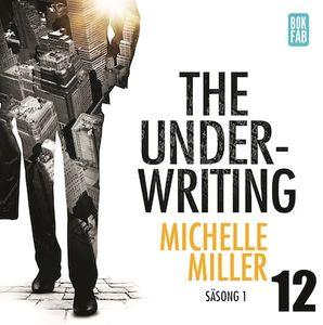 The Underwriting - Säsong 1 : Avsnitt 12