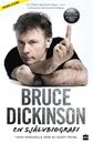 Bruce Dickinson: En självbiografi. What does this button do?
