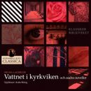 Vattnet i Kyrkviken (och andra noveller)