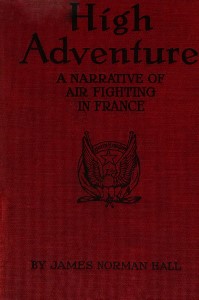 High Adventure: A Narrative of Air Fighting in France 
