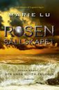 Rosensällskapet (Andra boken i Den unga eliten-trilogin)
