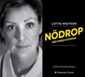 Nödrop : När krisen kommer