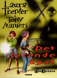 Det lysande ögat