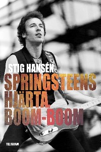 Springsteens hjärta, boom-boom