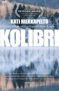 Kolibri (Första boken om Anna Fekete)