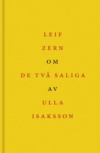 Om De två saliga av Ulla Isaksson