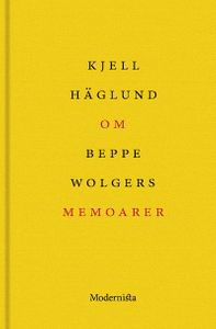 Om Memoarer av Beppe Wolgers