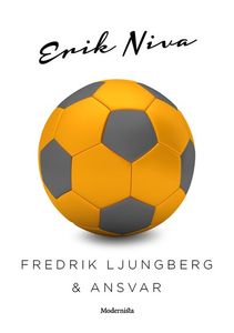 Fredrik Ljungberg & ansvar