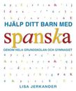 Hjälp ditt barn med spanska genom hela grundskolan och gymnasiet