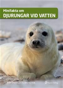 Minifakta om djurungar vid vatten