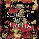 Slaget om Troja : Fritt efter Iliaden