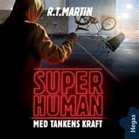 Superhuman 2: Med tankens kraft