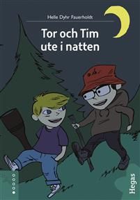 Tor och Tim ute i natten