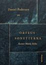 Om Orfeus-sonetterna av Rainer Maria Rilke