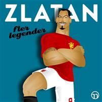 Zlatan: Fler legender