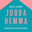 Jobba hemma: Knuffa disciplinen