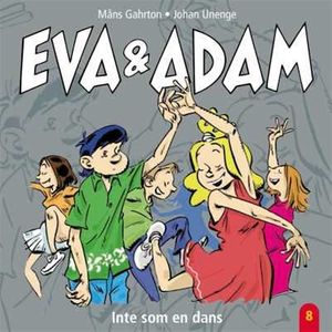 Eva & Adam : Inte som en dans - Vol. 8