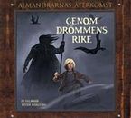 Genom drömmens rike - Almandrarnas återkomst del 5