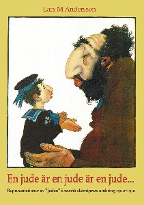 En jude är en jude är en jude... : Representationer av "juden" i svensk skämtpress omkring 1900-1930