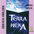Terra Hexa - Den nya världen