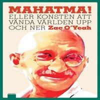 Mahatma!