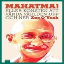 Mahatma!