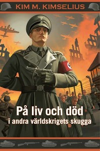 På liv och död i andra världskrigets skugga