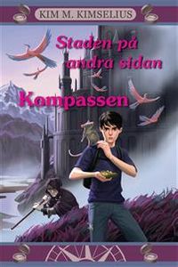Staden på andra sidan - Kompassen