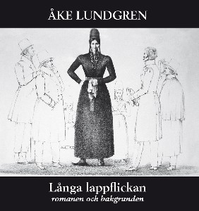 Långa lappflickan - romanen och bakgrunden