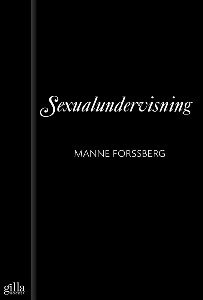 Sexualundervisning : en novell ur samlingen Het