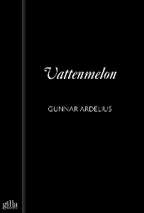 Vattenmelon : en novell ur samlingen Het