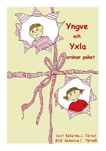 Yngve och Yxla ordnar paket