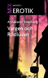 Vargen och Rödluvan: erotisk novell
