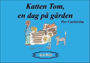 Katten Tom, en dag på gården