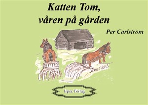 Katten Tom, våren på gården